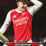Max Dowman RC Topps Now Premier League 25-26 - Youngest goalscorer in PL history #156